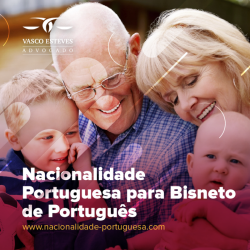 Cidadania Portuguesa para Bisnetos de Português