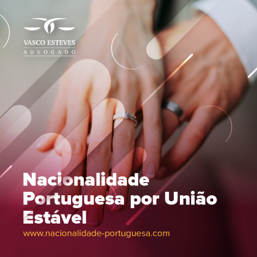 Cidadania Portuguesa através da União Estável 