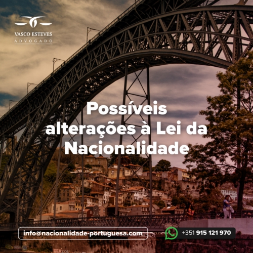 Possíveis alterações à Lei da Nacionalidade